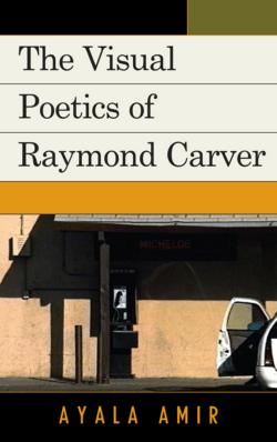 The Visual Poetics of Raymond Carver