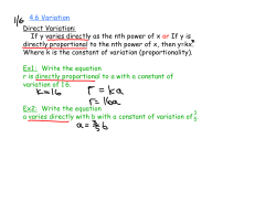 Direct Variation: If y varies directly as the nth power of x