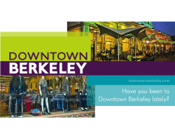 Have you been to Downtown Berkeley lately?