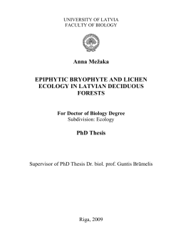 Anna Mežaka EPIPHYTIC BRYOPHYTE AND LICHEN ECOLOGY