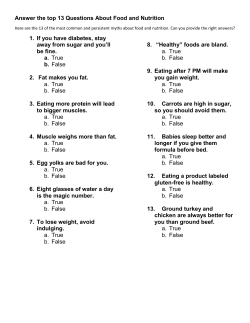 Answer the top 13 Questions About Food and Nutrition 1. If you have