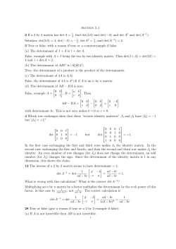 Section 5.1 2 If a 3 by 3 matrix has detA = , find det(2A) and det(&minus;A