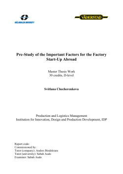 Pre-Study of the Important Factors for the Factory Start