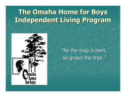 The Omaha Home for Boys Independent Living Program