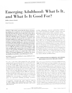 Emerging Adulthood: What Is It, and What Is It Good