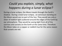 Could you explain, simply, what happens during a lunar eclipse?