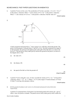M2 MECHANICS. PAST-PAPER QUESTIONS ON KINEMATICS