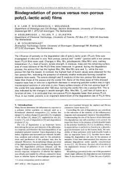 Biodegradation of porous versus non-porous poly(L