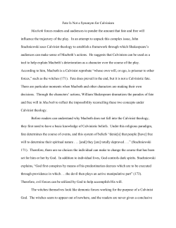 Fate Is Not a Synonym for Calvinism Macbeth forces readers and