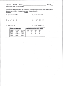 Check x-intercepts: 2. y=x2-6x-27 4. y=2x2-16x+14 6. y=4x2