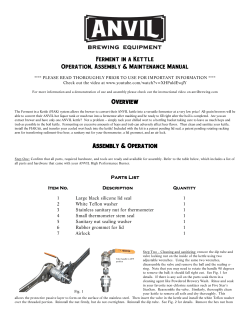 Ferment in a Kettle Operation, Assembly