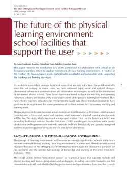 The future of the physical learning environment: school