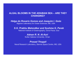 Helga do Rosario Gomes and Joaquim I. Go&eacute;s ALGAL BLOOMS IN