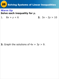 25 Solving Systems of Linear Inequalities Warm Up Solve each