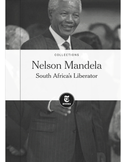 Nelson Mandela: South Africa`s Liberator