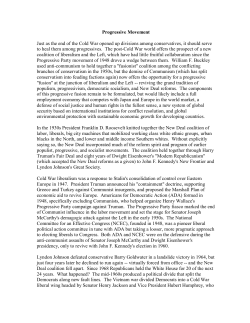 Progressive Movement Just as the end of the Cold War opened up