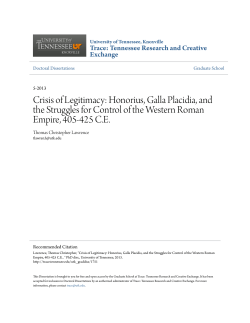 Crisis of Legitimacy: Honorius, Galla Placidia, and the Struggles for