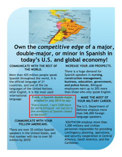 Major, double-major or minor in Spanish, own the competitive edge