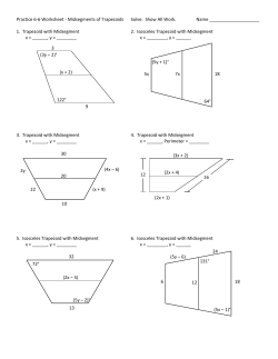 Practice 6-6 Worksheet - Midsegments of Trapezoids Solve. Show