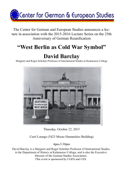 “West Berlin as Cold War Symbol” David Barclay