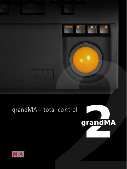 grandMA - total control