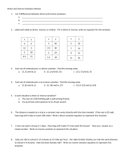 Direct and Inverse Variations Review 1. List 3 differences between