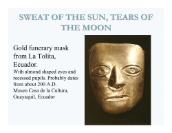 SWEAT OF THE SUN, TEARS OF THE MOON