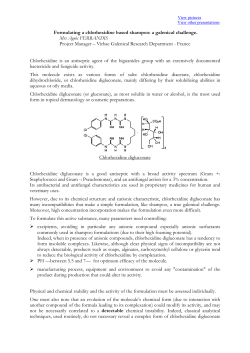 Formulating a chlorhexidine based shampoo : a