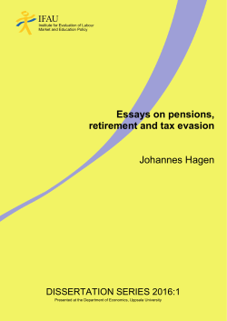 Essays on pensions, retirement and tax evasion, IFAU Dissertation