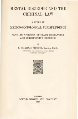 Mental Disorder and the Criminal Law: A Study in Medico