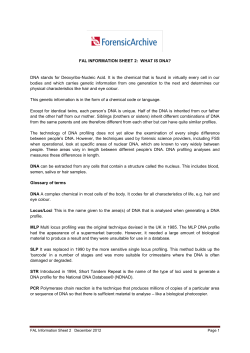 FAL INFORMATION SHEET 2: WHAT IS DNA? DNA stands for