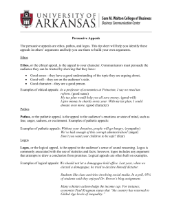 Persuasive Appeals The persuasive appeals are ethos, pathos, and