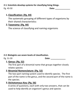 1. Classification: (Pg. 44) The systematic grouping of different types