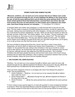 1 DIVINE FAVOR AND HUMAN FAILURE &ldquo;Moreover, brethren, I do