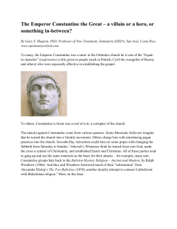 The Emperor Constantine the Great &ndash; a villain or a
