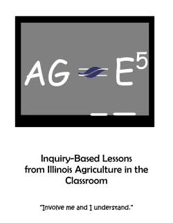 Inquiry-Based Lessons from Illinois Agriculture