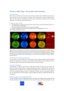 The Sun is NOT dead - The present solar minimum