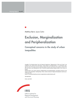 Exclusion, Marginalization and Peripheralization