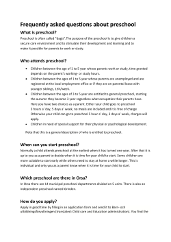 Frequently asked questions about preschool What is preschool?