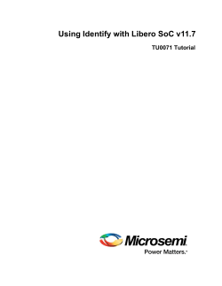 TU0071: Using Identify with Libero SoC v11.7 Tutorial
