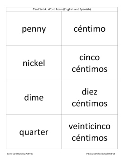 penny c&eacute;ntimo nickel cinco c&eacute;ntimos dime diez c&eacute;ntimos quarter