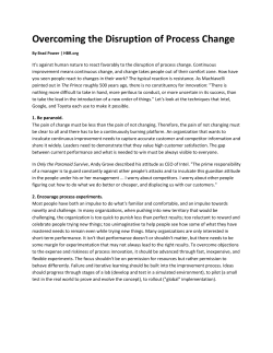 Overcoming the Disruption of Process Change