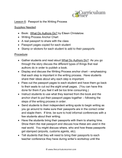 Lesson 6: Passport to the Writing Process Supplies Needed: &bull; Book