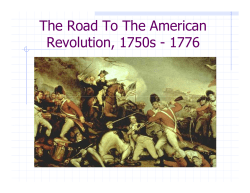 The Road To The American Revolution, 1750s