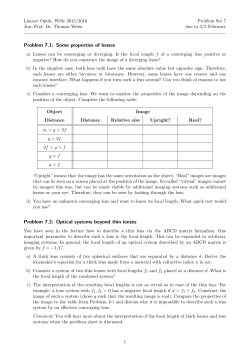 Problem 7.1: Some properties of lenses Problem 7.2: Optical