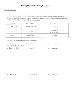 Solving More Difficult Trig Equations General Solutions cosx = /c x