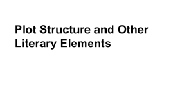 Plot Structure and Other Literary Elements