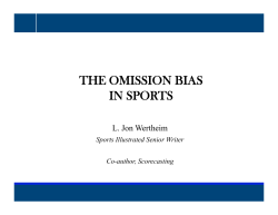 THE OMISSION BIAS IN SPORTS