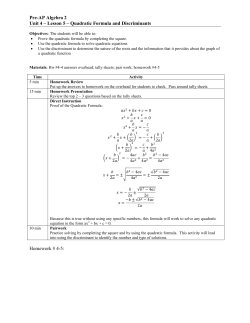 Quadratic Formula and Discriminants Homework # 4-5