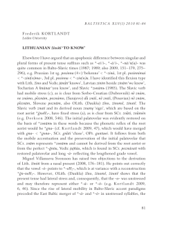 Lithuanian žin&oacute;ti `to know`